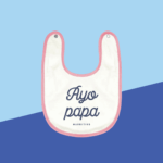 Bavoir Ayo Papa