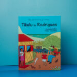 Tikoulou à Rodrigues
